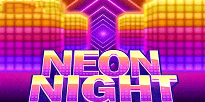 Cara Aman Menang Slot Neon Nights Dengan Pola Spin Harian