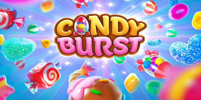 Trik Cara Bermain Cerdas Slot Candy Burst